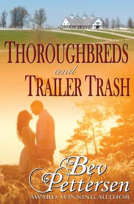 Book cover for Thoroughbreds and Trailer Trash