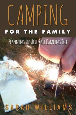 Book cover for Camping for the Family Planning the Ultimate Camping Trip