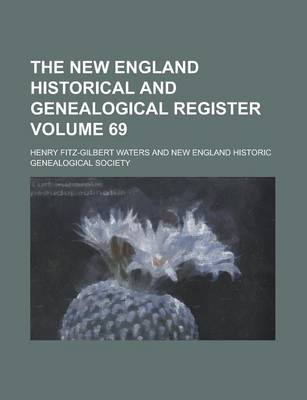 Book cover for The New England Historical and Genealogical Register Volume 69