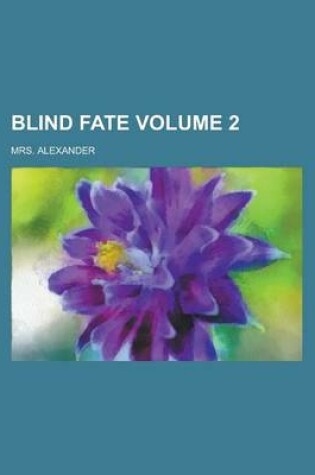 Cover of Blind Fate Volume 2