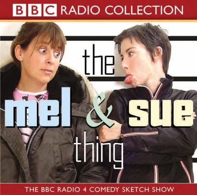 Book cover for The Mel and Sue Thing