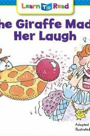 Cover of The Giraffe Made Her Laugh