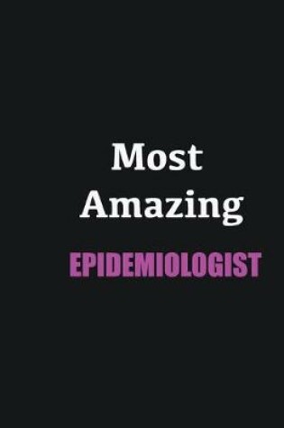 Cover of Most Amazing Epidemiologist