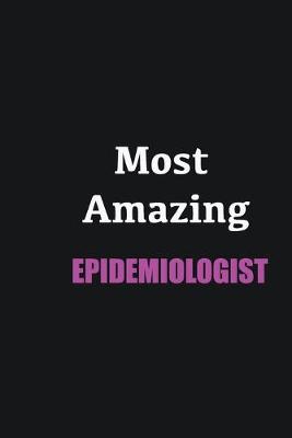 Book cover for Most Amazing Epidemiologist