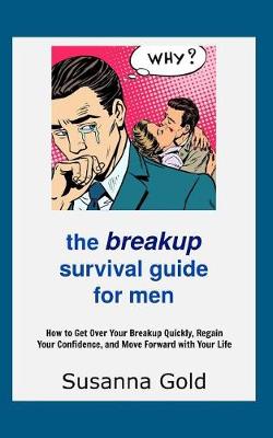 Book cover for The Breakup Survival Guide for Men