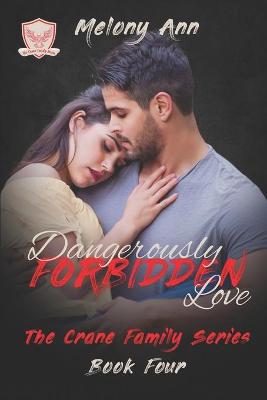 Book cover for Dangerously Forbidden Love