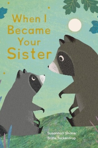 Cover of When I Became Your Sister