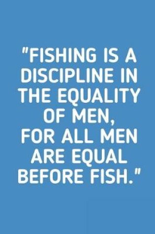 Cover of All Men Are Equal Before Fish