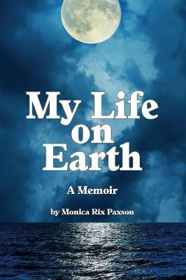 Book cover for My Life on Earth