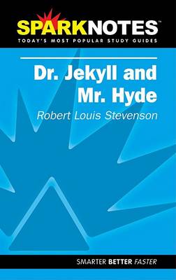 Book cover for Dr. Jekyll and Mr. Hyde (SparkNotes Literature Guide)