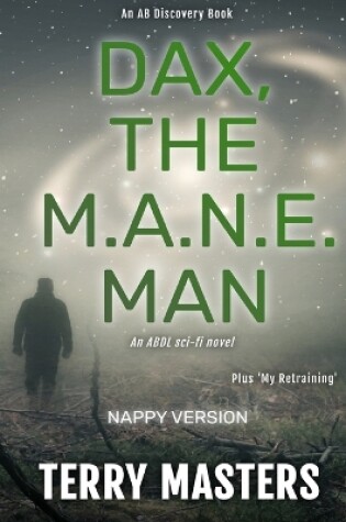 Cover of DAX, The M.A.N.E. Man (Nappy Version)