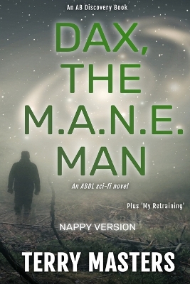 Book cover for DAX, The M.A.N.E. Man (Nappy Version)