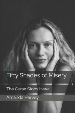 Cover of Fifty Shades of Misery