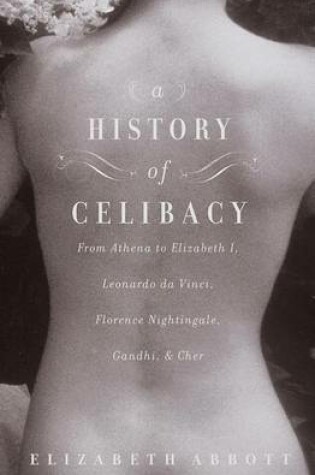 Cover of A History of Celibacy