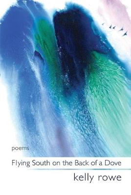 Book cover for Flying South on the Back of a Dove