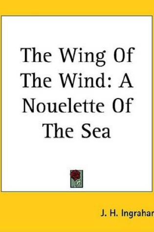 Cover of The Wing of the Wind