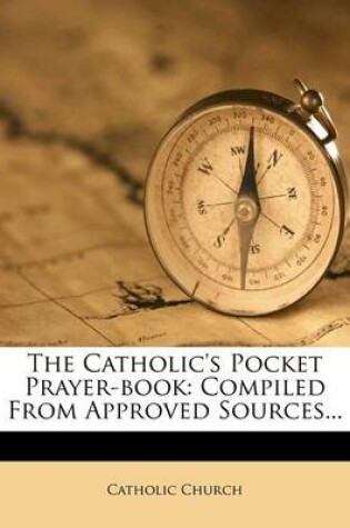 Cover of The Catholic's Pocket Prayer-Book