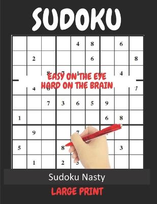 Book cover for Sudoku Nasty Large Print 1 Puzzle Per Page