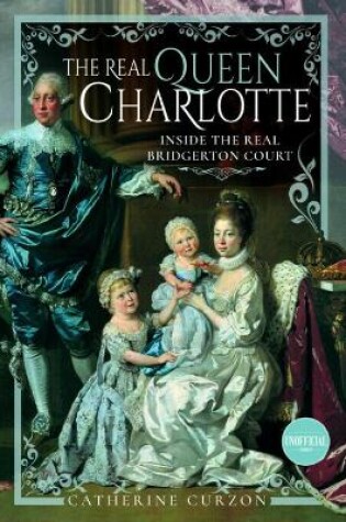 Cover of The Real Queen Charlotte