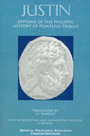 Cover of Epitome of the Philippic History Of Pompeius Trogus