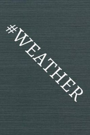 Cover of #Weather