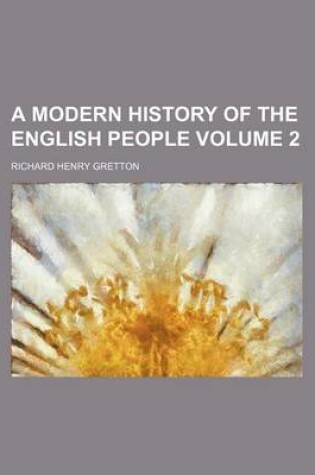 Cover of A Modern History of the English People Volume 2