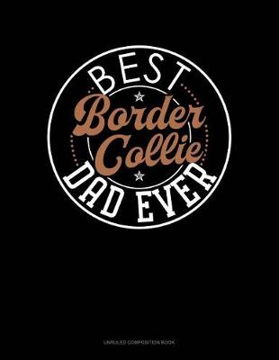 Cover of Best Border Collie Dad Ever