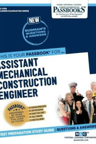 Cover of Assistant Mechanical Construction Engineer (C-2706)