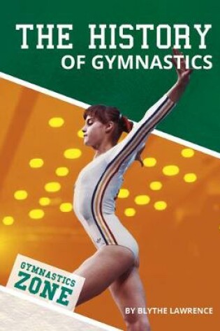 Cover of The History of Gymnastics