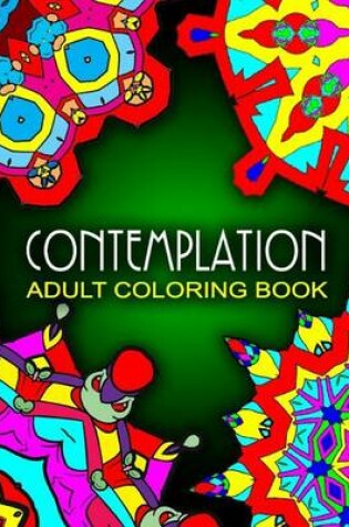 Cover of CONTEMPLATION ADULT COLORING BOOKS - Vol.8