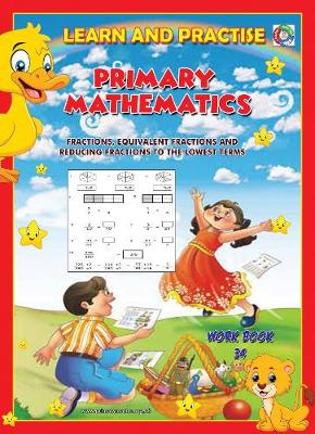 Cover of LEARN AND PRACTISE,   PRIMARY MATHEMATICS,   WORKBOOK  ~ 34