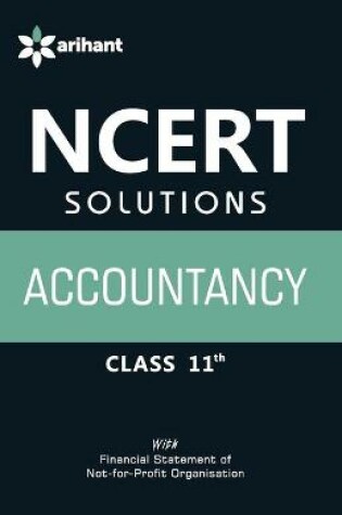 Cover of Ncert Solutions - Accountancy for Class 11th