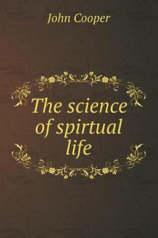 Cover of The science of spirtual life