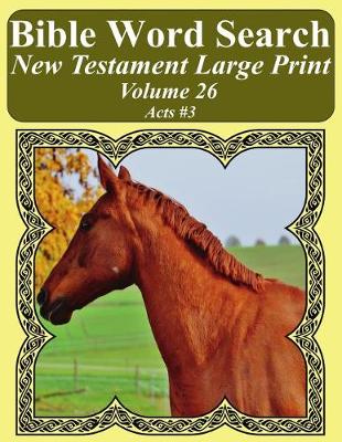 Cover of Bible Word Search New Testament Large Print Volume 26
