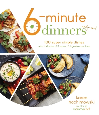 Book cover for 6-Minute Dinners (and More!)