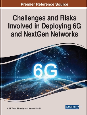 Cover of Handbook of Research on Challenges and Risks Involved in Deploying 6g and Nextgen Networks