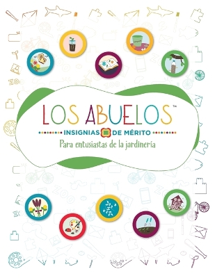 Book cover for Insignias de Me&#769;rito de los abuelos (TM) Para entusiastas de la jardineri&#769;a