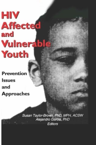 Cover of HIV Affected and Vulnerable Youth