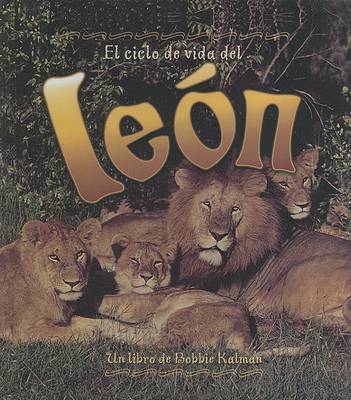 Cover of El Ciclo de Vida de un Leon