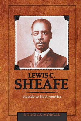 Book cover for Lewis C. Sheafe