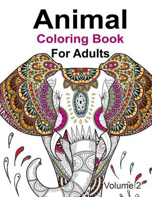 Book cover for Animal Coloring Book For Adults