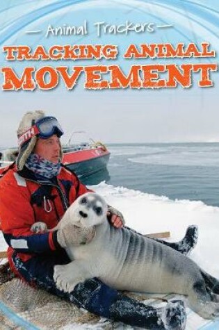 Cover of Tracking Animal Movement