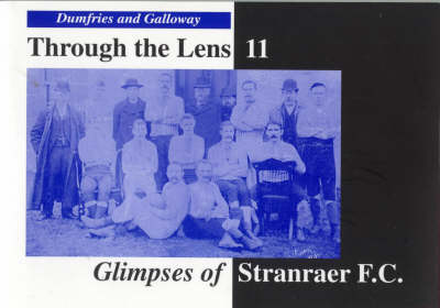 Book cover for Glimpses of Stranraer F.C.