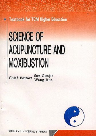 Book cover for Science of Acupuncture and Moxibustion