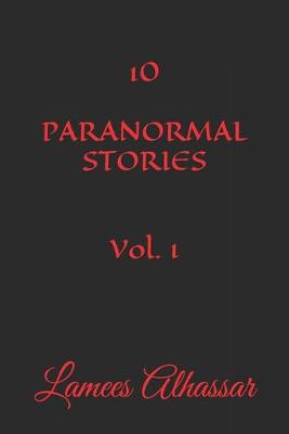 Book cover for 10 PARANORMAL STORIES Vol. 1