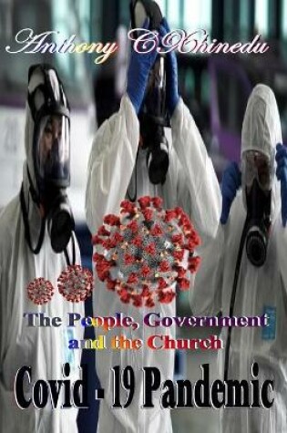 Cover of Covid-19 Pandemic The People, Goverment and The Church