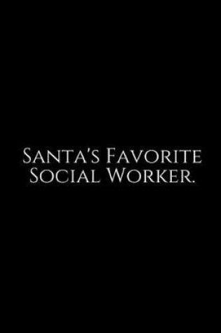 Cover of Santa's Favorite Social Worker