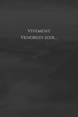 Book cover for Vivement vendredi soir