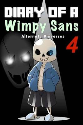 Book cover for Diary of a Wimpy Sans 4