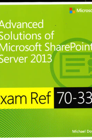 Cover of Advanced Solutions of Microsoft® SharePoint® Server 2013